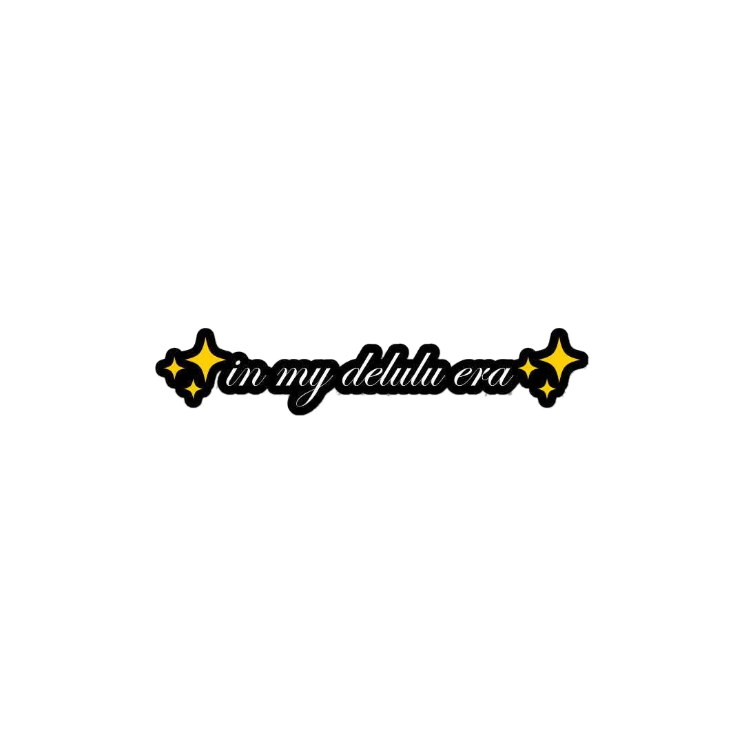 In my Delulu Era sticker